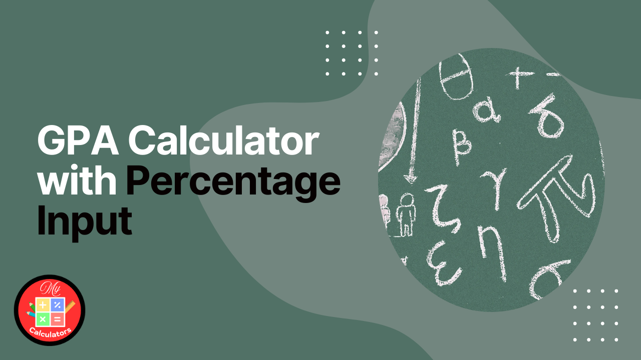 Percentage GPA Calculator: Ultimate Conversion Tool 2026